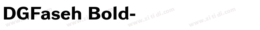 DGFaseh Bold字体转换
